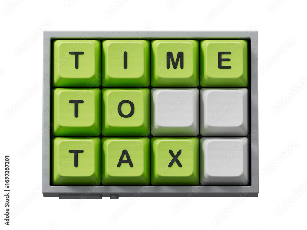 Poster time to tax - text on computer keyboard keys. computer keyboard keys. copy space.supports png files 