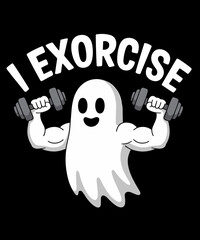 Retro Ghost I Exorcise Funny Gym Exercise Workout Spooky Halloween