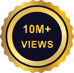 10 Million Plus Views Achievement Badge Gold Award Icon Golden medal badge label