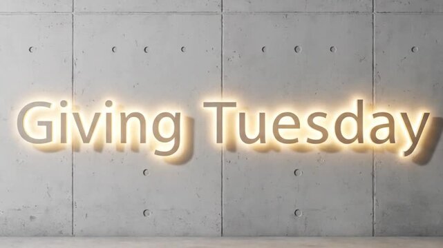 Giving Tuesday - A day to celebrate generosity and support charitable causes worldwide - concrete wall