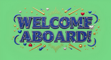 Welcome Aboard! Festive 3D Text with Decorations