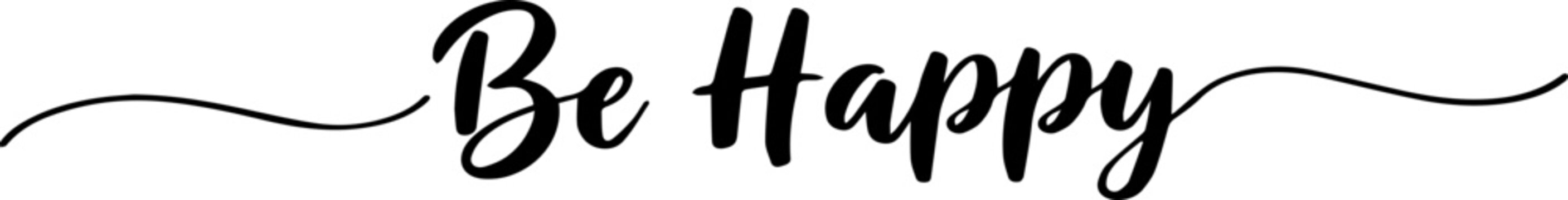 be happy calligraphy 2