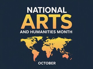 National arts and humanities month celebrated in october with world map