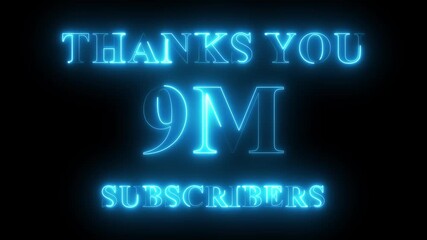 Thank you for 9 million subscribers text animation with neon glowing effect, social media celebration, subscribers milestone