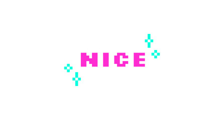 Nice pink pixel art social media slang word. Positive speak. Pleasant, fine expression. Friendly, kind, great compliment. Retro video game 8 bit typography with kawaii sparkles. Silkscreen font used