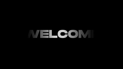 ANIMATED FOOTAGE WITH THE WORD "WELCOME" WRITING FOR THE BEGINNING OF THE VIDEO