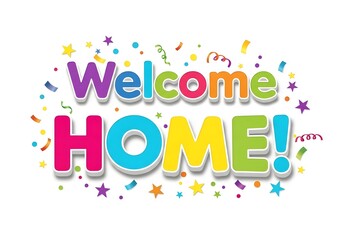 Colorful Welcome Home Celebration Typography Design