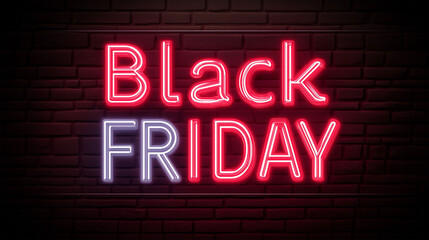 Black Friday Neon Sign on Brick Wall: A vibrant neon sign for Black Friday on a rough brick wall, suggesting a season of deals, promotions, and holiday shopping.