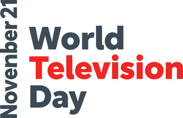 Obraz premium Celebrate world television day on november 21st with global broadcasting awareness vector