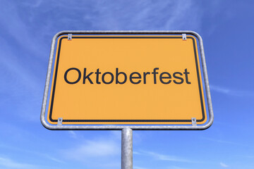 Obraz premium Ortsschild - Ortstafel - Oktoberfest - Himmel - Wolken