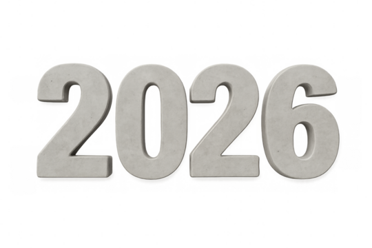 2026 concrete numbers with transparent background representing the upcoming year