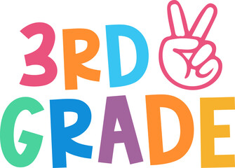 3rd Grade Third Grade typography clip art design on plain white transparent isolated background for card, shirt, hoodie, sweatshirt, apparel, tag, mug, icon, poster or badge