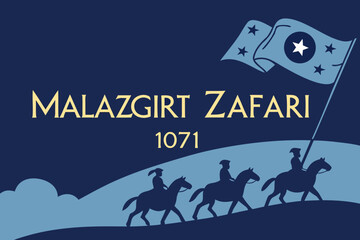Digital artwork of Malazgirt Victory 1071, silhouette of Turkish warriors on horseback with crescent symbols and flag, historical battle commemoration design.