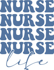 Nurse Life Retro Vintage Nurse T-shirt Design