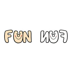 A cheerful cartoon graphic concept featuring the word fun with a smiling face, shown with its mirror reflection as a design element