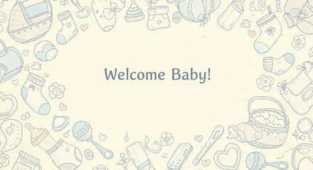 Welcome Baby card with illustrations of baby items and toys  