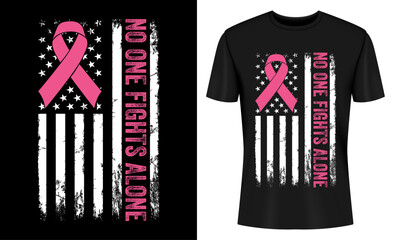 No One Fights Breast Cancer Alone American Flag Pink Ribbon T-shirt Design