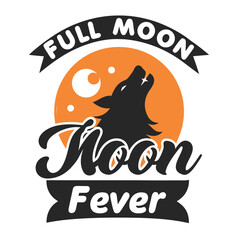 Spooky Full Moon Howling Wolf Fever Halloween T-Shirt Design Featuring a Silhouette of a Wolf and Festive Typography Elements