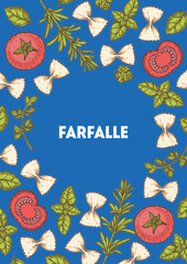 Traditional Italian pasta. Farfalle frame. Italian food. Staple food. Hand drawn vector illustration. Background for packaging, menu. Top view. Not AI
