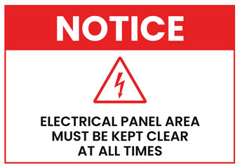 Notice Electrical Panel Area - Keep Clear at All Times