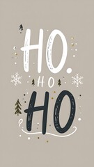 Christmas graphic with "HO HO HO" in stylized lettering,  featuring snowflakes, small trees, and confetti