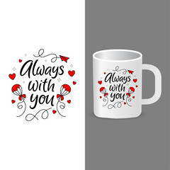 Love themed mug design featuring hearts, floral elements, and elegant typography. Ideal for Valentine’s Day, anniversaries, couple gifts, and print on demand merchandise.