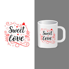 Love themed mug design featuring hearts, floral elements, and elegant typography. Ideal for Valentine’s Day, anniversaries, couple gifts, and print on demand merchandise.