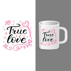Love themed mug design featuring hearts, floral elements, and elegant typography. Ideal for Valentine’s Day, anniversaries, couple gifts, and print on demand merchandise.