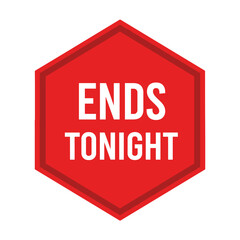 Obraz premium ENDS TONIGHT - Urgent Red Hexagon Graphic for Limited Time Sales Promotions and Special Offers Deadline Reminder
