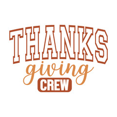 Thanks Giving Crew Svg