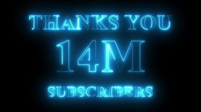 Thank you for 14 million subscribers text animation with neon glowing effect, social media celebration, subscribers milestone