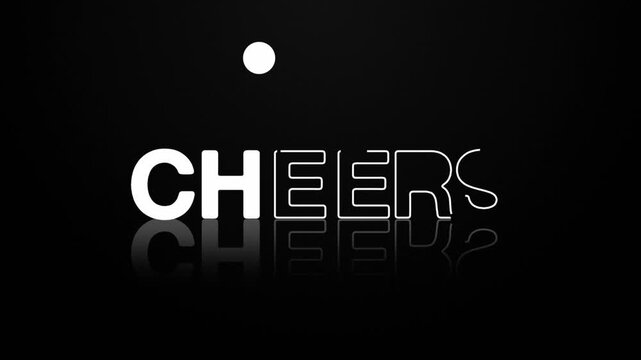 animated jumping or bouncing ball of cheers text word lettering typography glow neon reveal, Bright letters jump in the inscription theme video,motion seamless loop animation white type on black bg  
