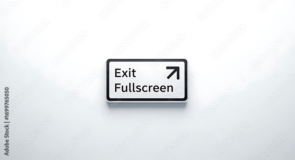 Poster a close up of a sign with the words exit fullscreen and an arrow on a white background surface shot 