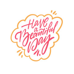 Have a Beautiful Day pink color text