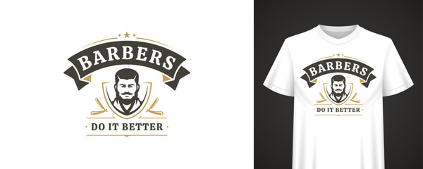 Classic barbershop emblem with bold banner, portrait icon, stylish quote and traditional elements for retro clothing branding and apparel prints. Vector illustration