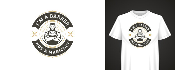 Naklejka premium Funny barbershop badge with confident male figure, bold humorous phrase and scissors icon, ideal for retro apparel and vintage shirt designs. Vector illustration