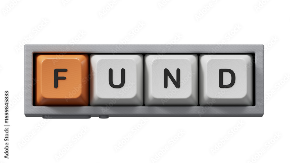 Poster fund word written in computer keyboard keys.close up of computer keyboard keys,business concept.supp