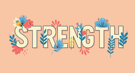 Floral Decorated Word Strength on Peach Background.