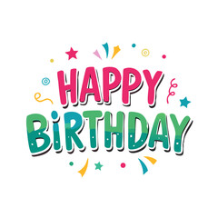 Happy Birthday Text Clipart Vector Illustration with Colorful Balloons, Confetti, Party Decoration, Isolated on White Background &ndash; Celebration Greeting Design.