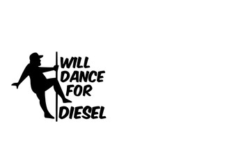 DANCE FOR DIESEL SVG