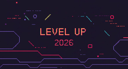 Pixelated Level Up 2026 with Futuristic Circuitry Elements pixel art retro