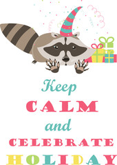 Funny raccoon celebrating holiday. Vector isolated illustration © Maria Starus