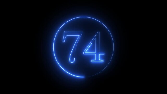 seamless loop of a glowing blue number seventy-four. isolated number 74 animation with a neon light effect. digital display showing the number 74 in blue neon. animated blue neon number 74 in a circle