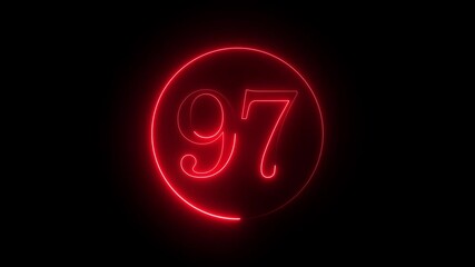 flickering red neon sign with the number 97. digital display showing the number 97 in a glowing red font. animated red neon number 97 in a circle on black. celebrating a 97th anniversary or birthday.