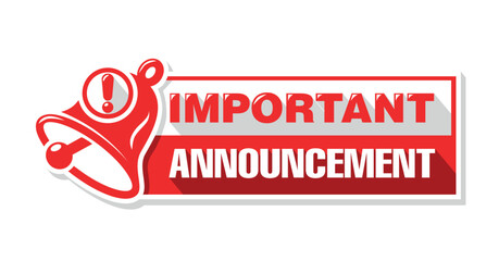 Important announcement, notice or message. Red vector banner with bell and exclamation mark