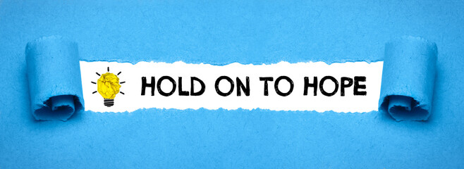 Hold on to Hope	
