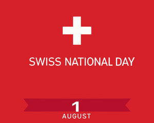 Swiss national day celebration with swiss flag and august first date
