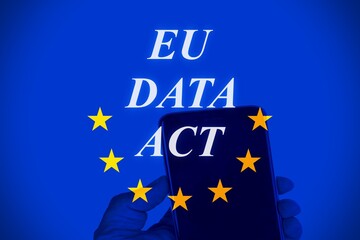 Eu data act text on European flag .