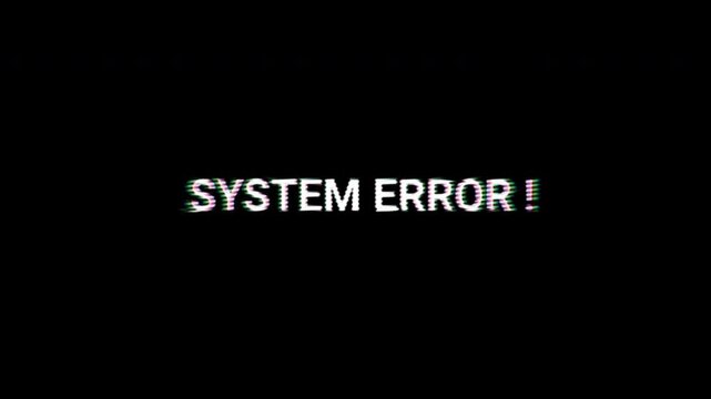 Computer error text animation with bad glitch effect, dirty twitch distortion, digital blinking message in futuristic screen style.