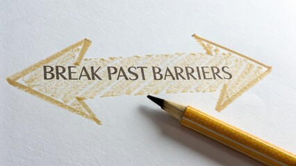 Break Past Barriers Motivational Concept with Yellow Pencil Arrow